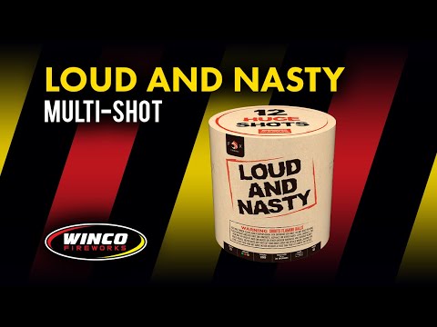 Loud and Nasty - 12 Shots